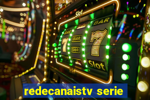 redecanaistv serie